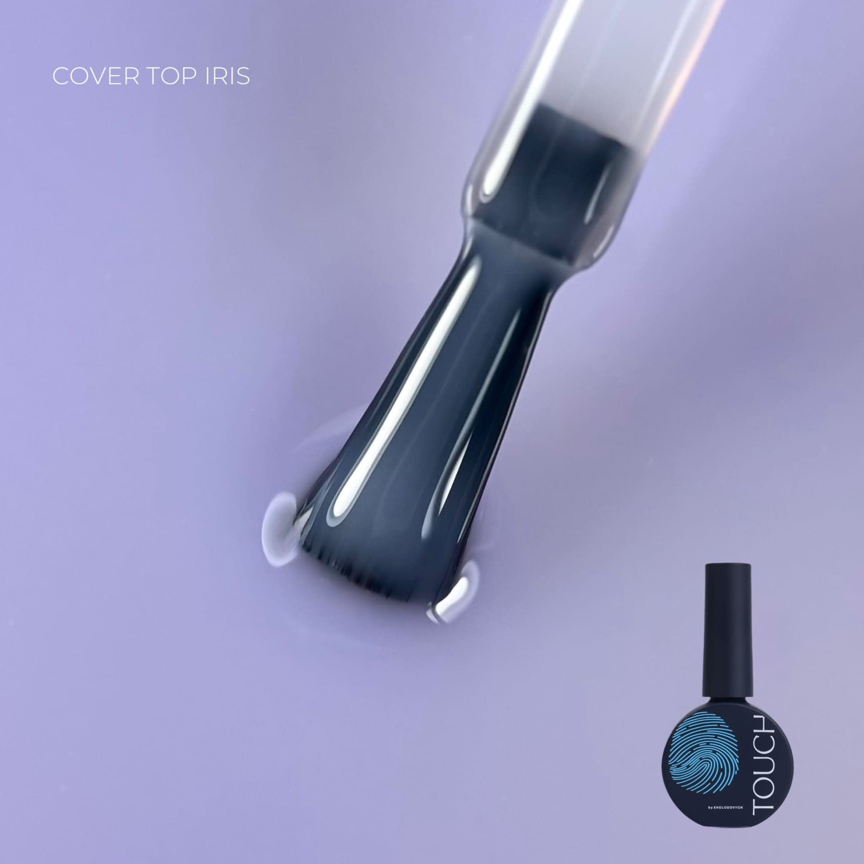 Touch Cover Top Iris